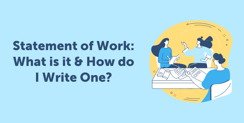 What Is A Statement Of Work And How To Write One